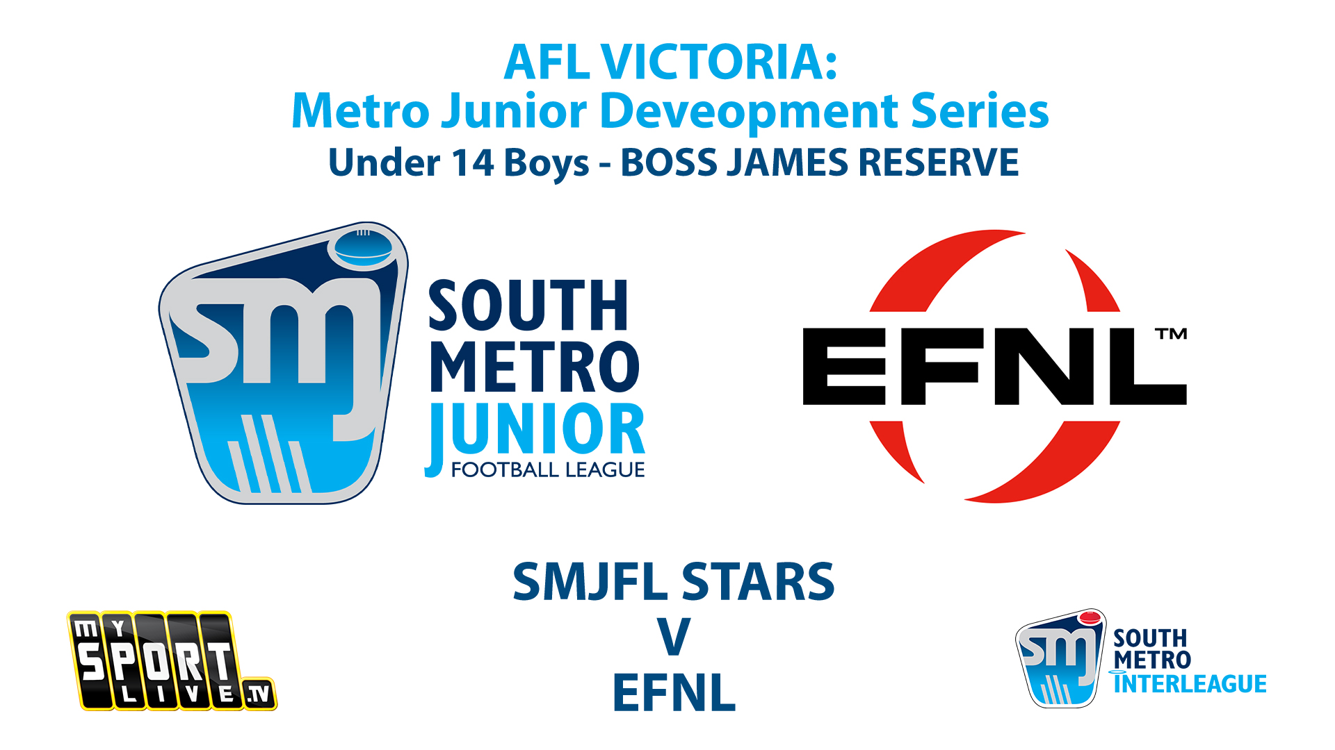 SMJFL Interleague: Under 14 Boys - SMJFL Stars v EDFL (BOSS JAMES 2)