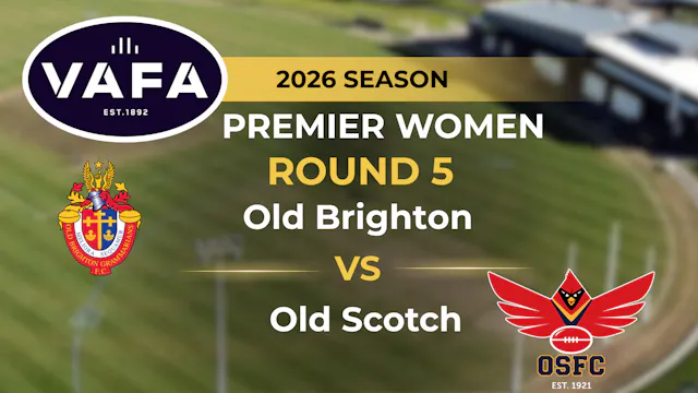 VAFA 2026 R5 PREM Women’s Old Brighto...