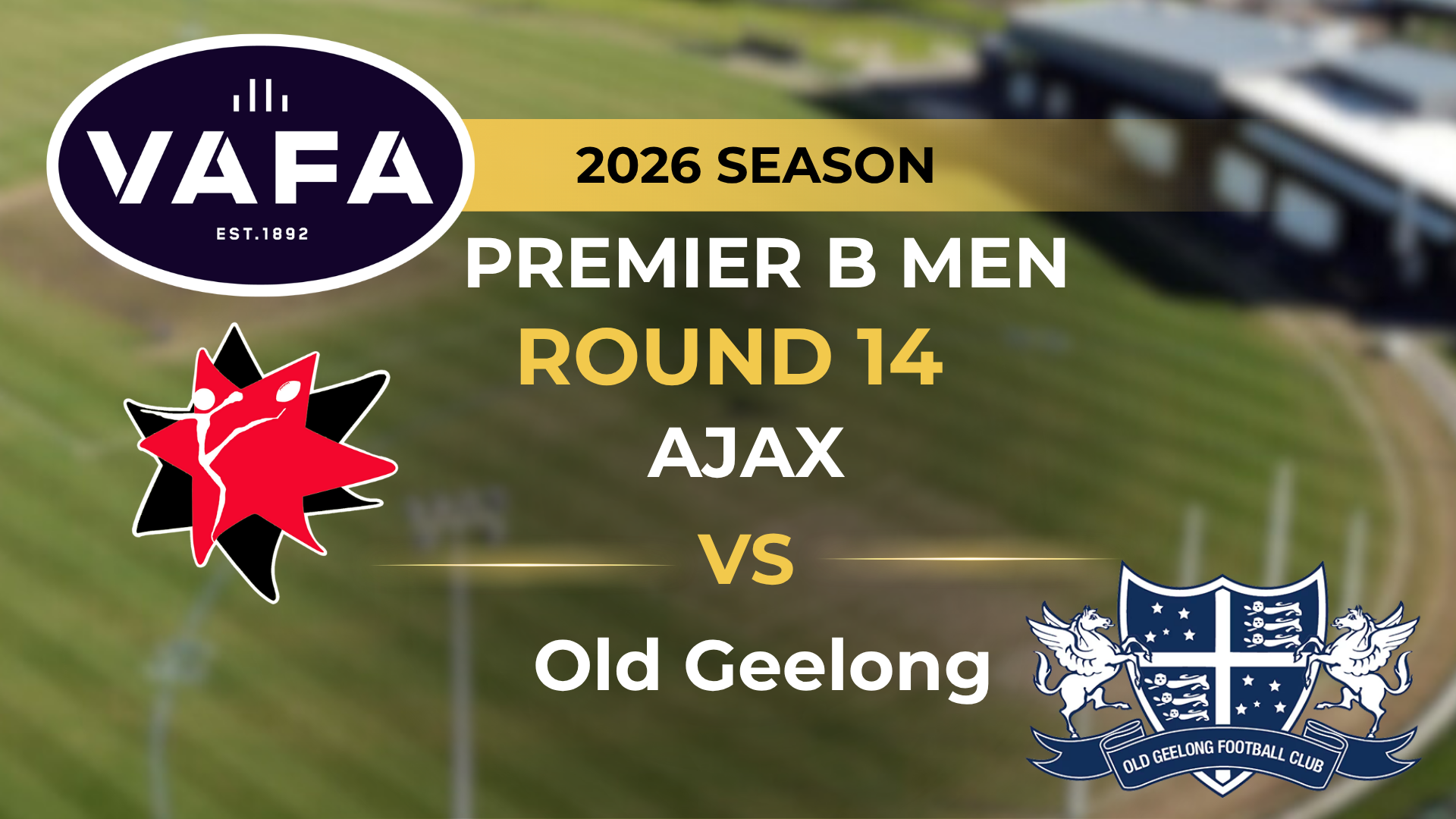 VAFA 2026 R14 PREM B Men's AJAX V Old Geelong