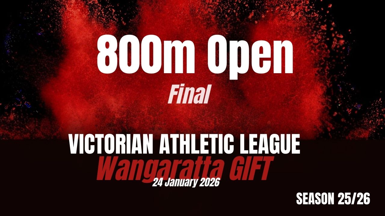 Wangaratta Gift - 800m Open - Final