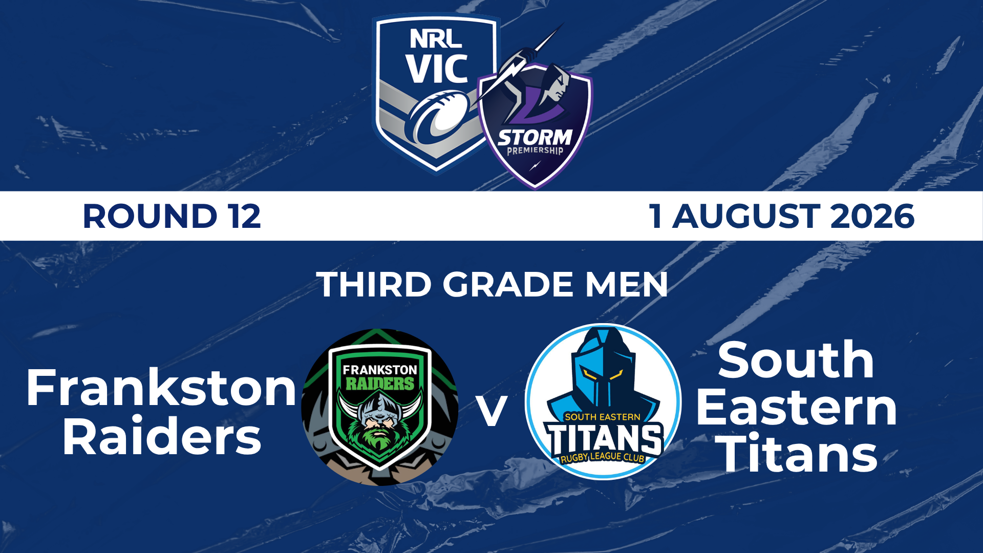 H1 2026 R12 Third Grade Men Frankston Raiders V South Eastern Titans