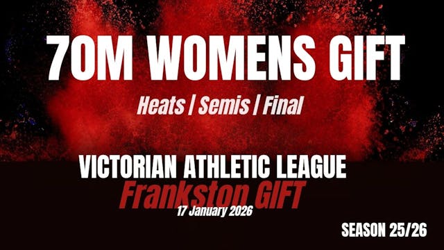Frankston Gift - 70m Womens - Heats