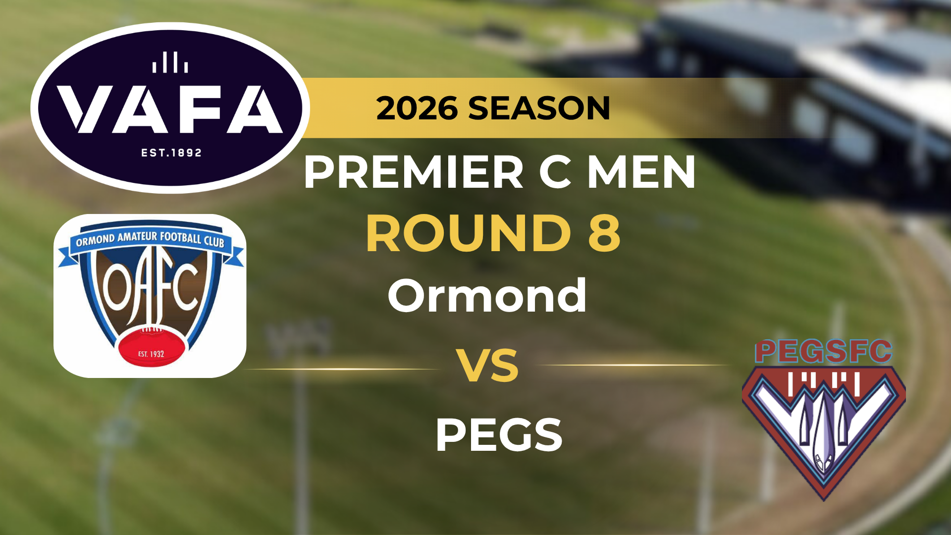 VAFA 2026 R8 PREM C Men’s Ormond V PEGS