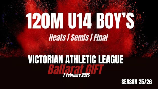 Ballarat Gift - 120M U14 Boys - Heats
