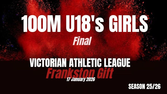 Frankston Gift - 100m U18 Girls - Final