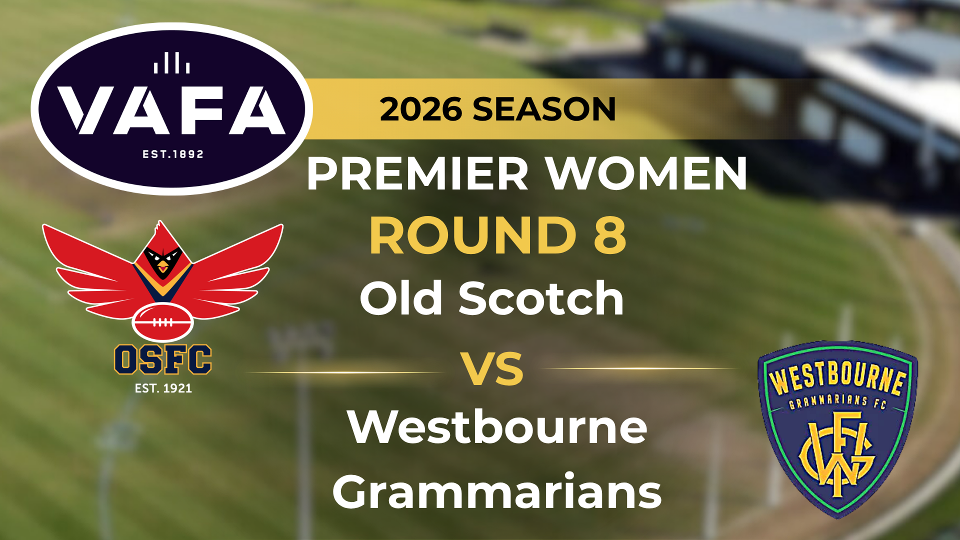 VAFA 2026 R8 PREM Women’s Old Scotch V Westbourne Grammarians