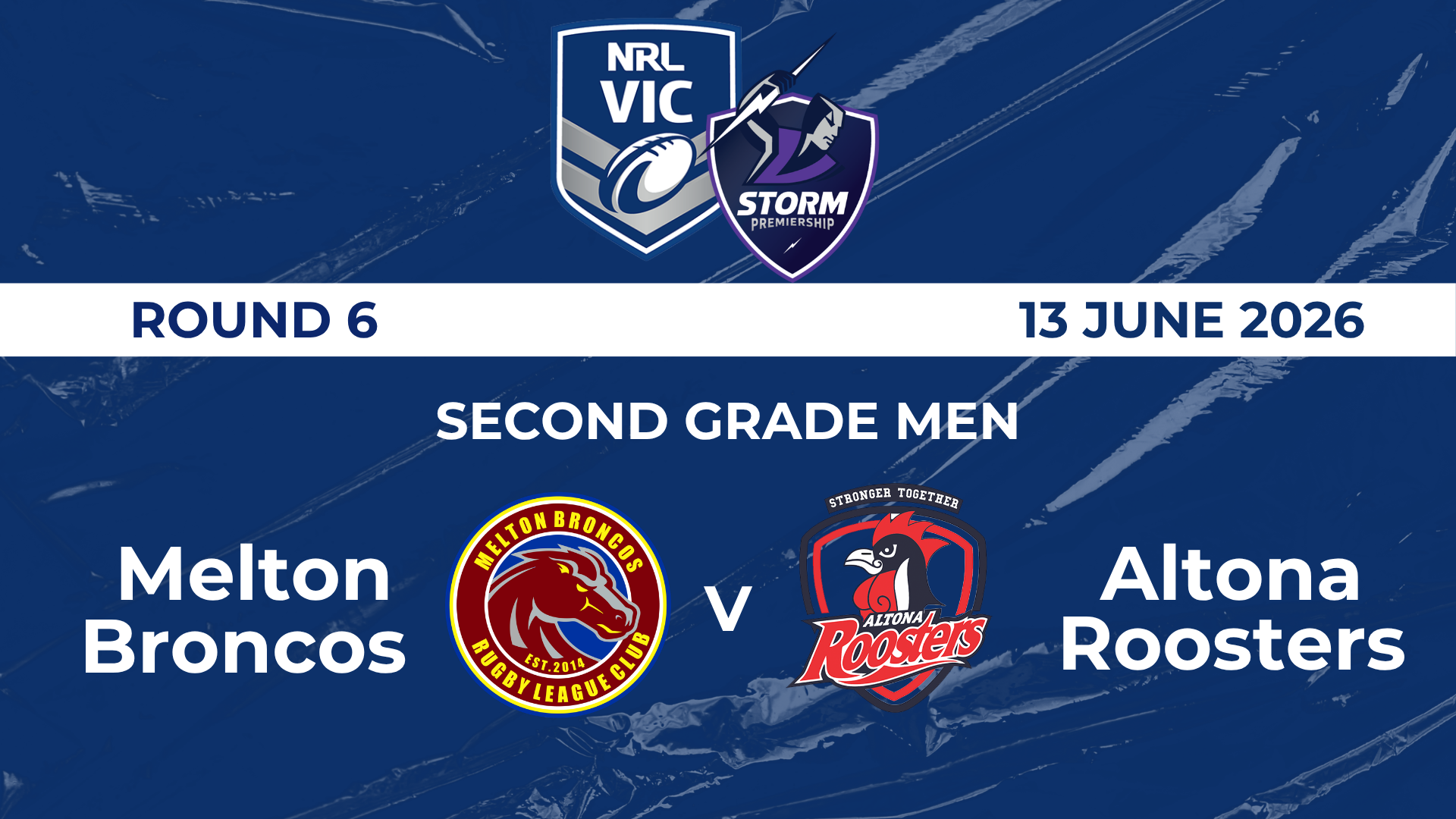 H2  2026 Second Grade Men Melton Broncos V Altona Roosters