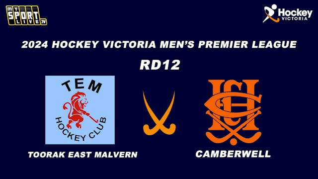 2024 HV Men's Premier League RD12 - Toorak East Malvern vs. Camberwell