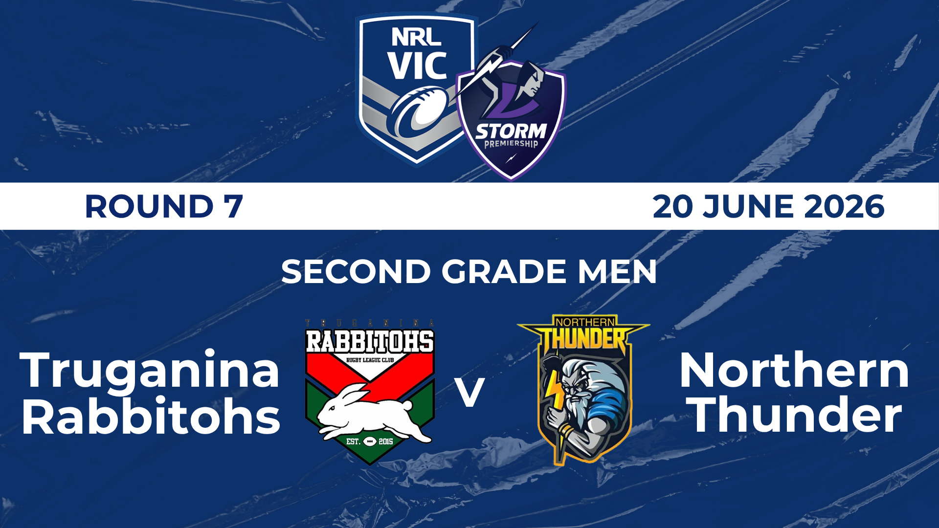 H1 2026 RD7 Second Grade Men Truganina Rabbitohs V Northern Thunder