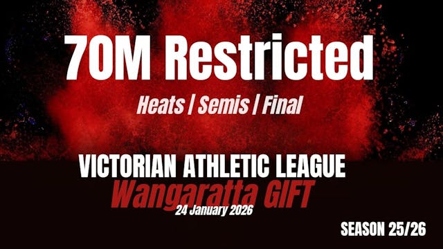 Wangaratta Gift - 70m Open - Semis