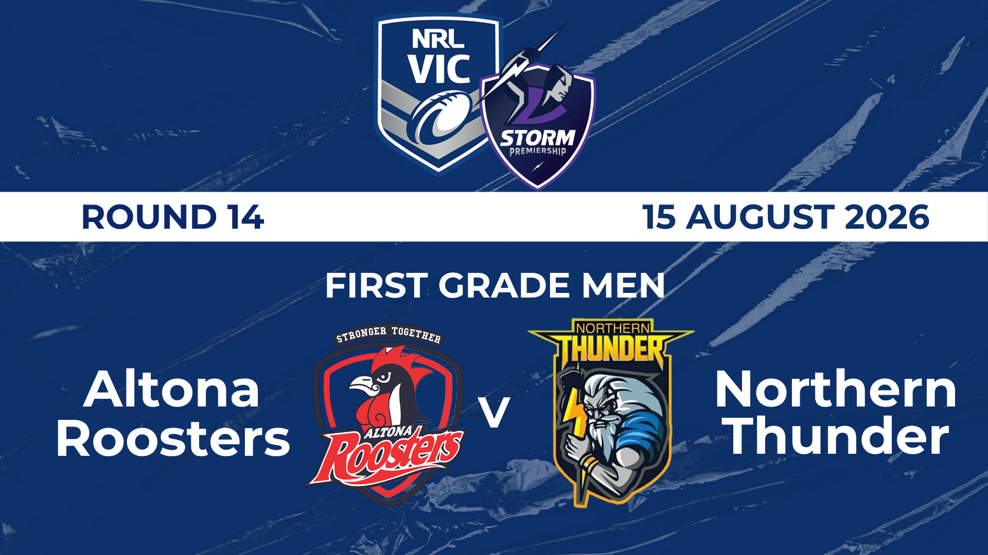 H2 2026 R14 First Grade Men Altona Roosters v Northern Thunder