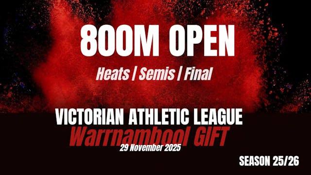 Warrnambool Gift - 800M Open Heats