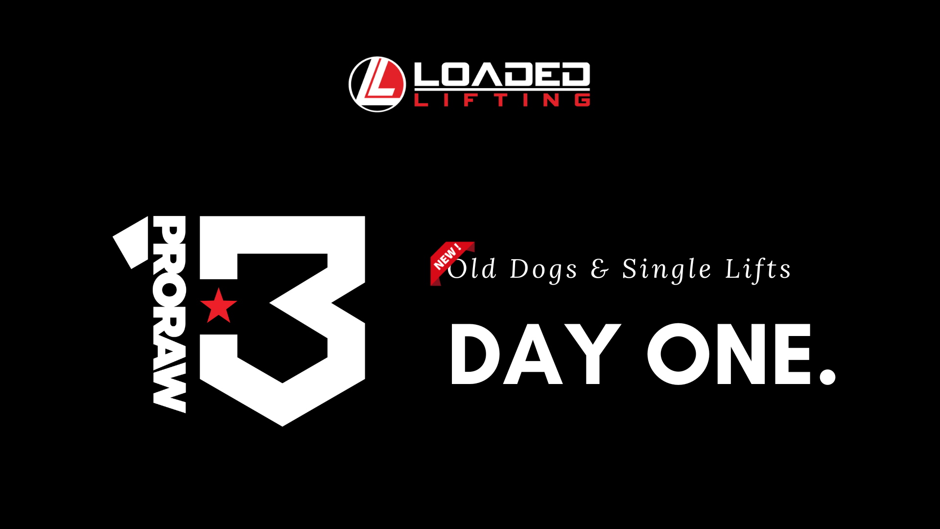2023 ProRaw 13 - Single Lifts & Old Dogs (THURSDAY)