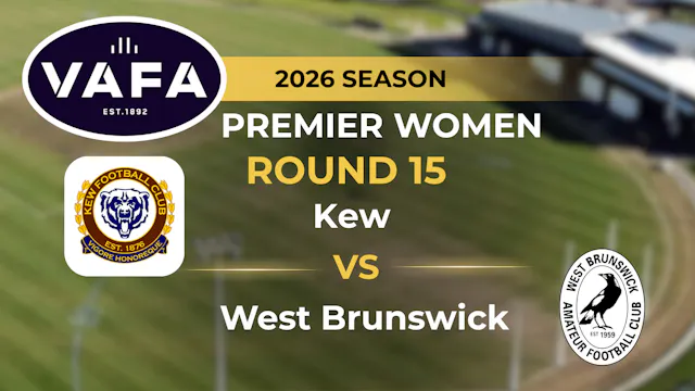 VAFA 2026 R15 PREM Women's Kew V West...