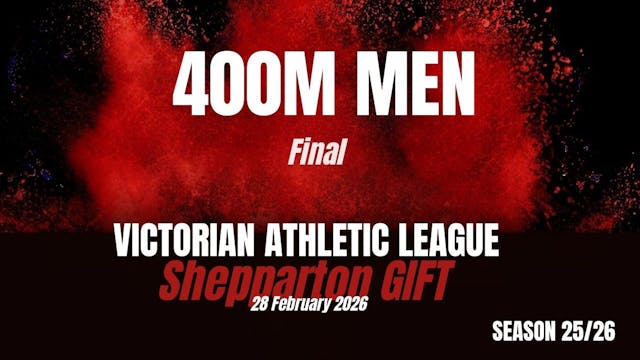 Shepparton Gift - 400M Mens - Finals