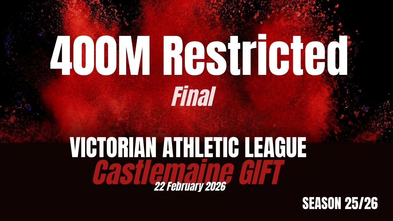 Castlemaine Gift - 400m Restricted - Final