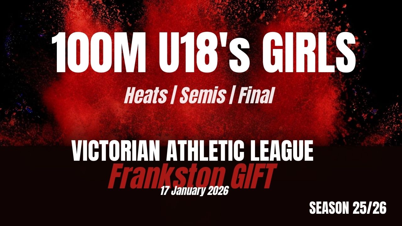 Frankston Gift - 100m U18 Girls - Heats