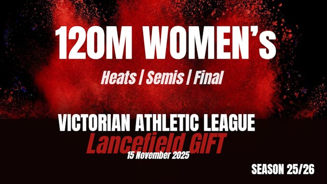 Lancefield Gift - 120m Women Semis