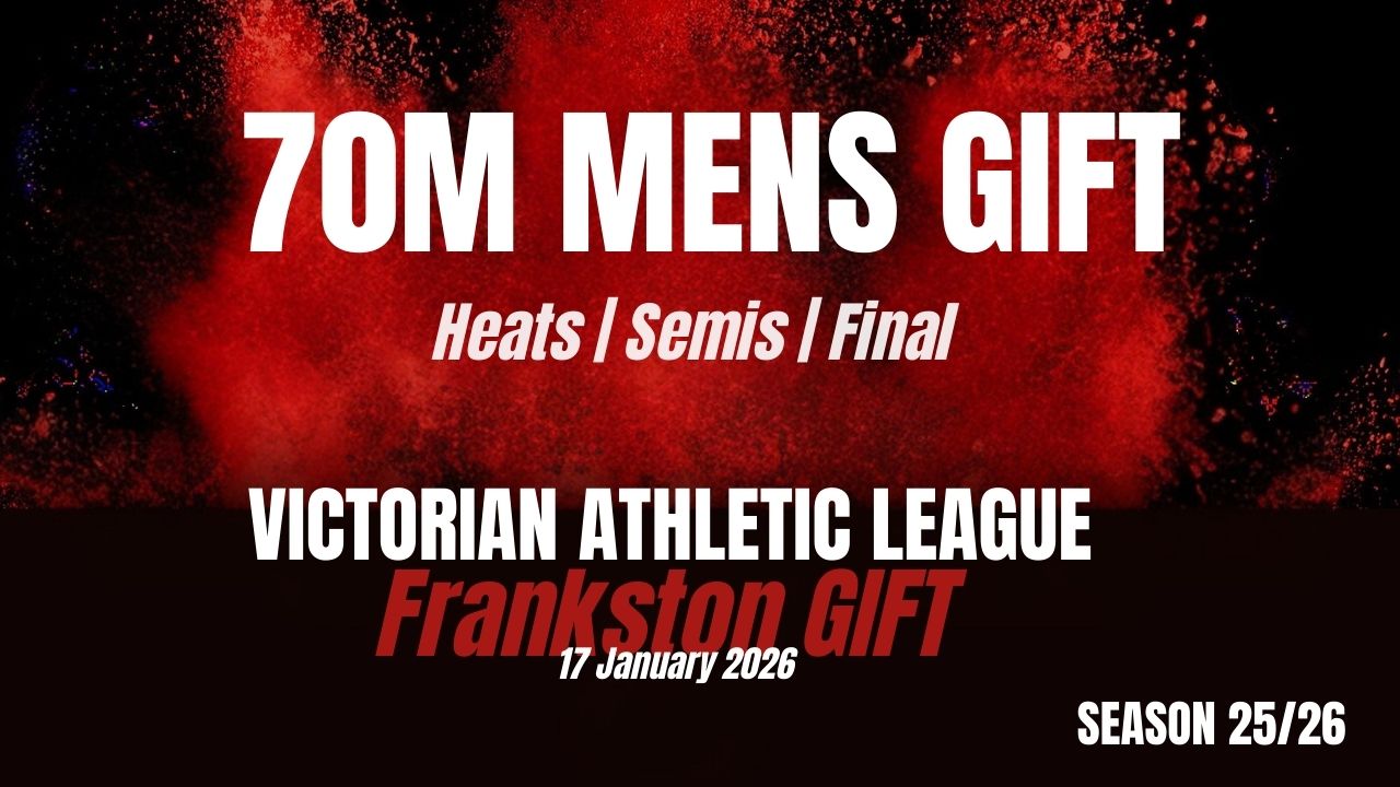 Frankston Gift - 70m Mens - Heats