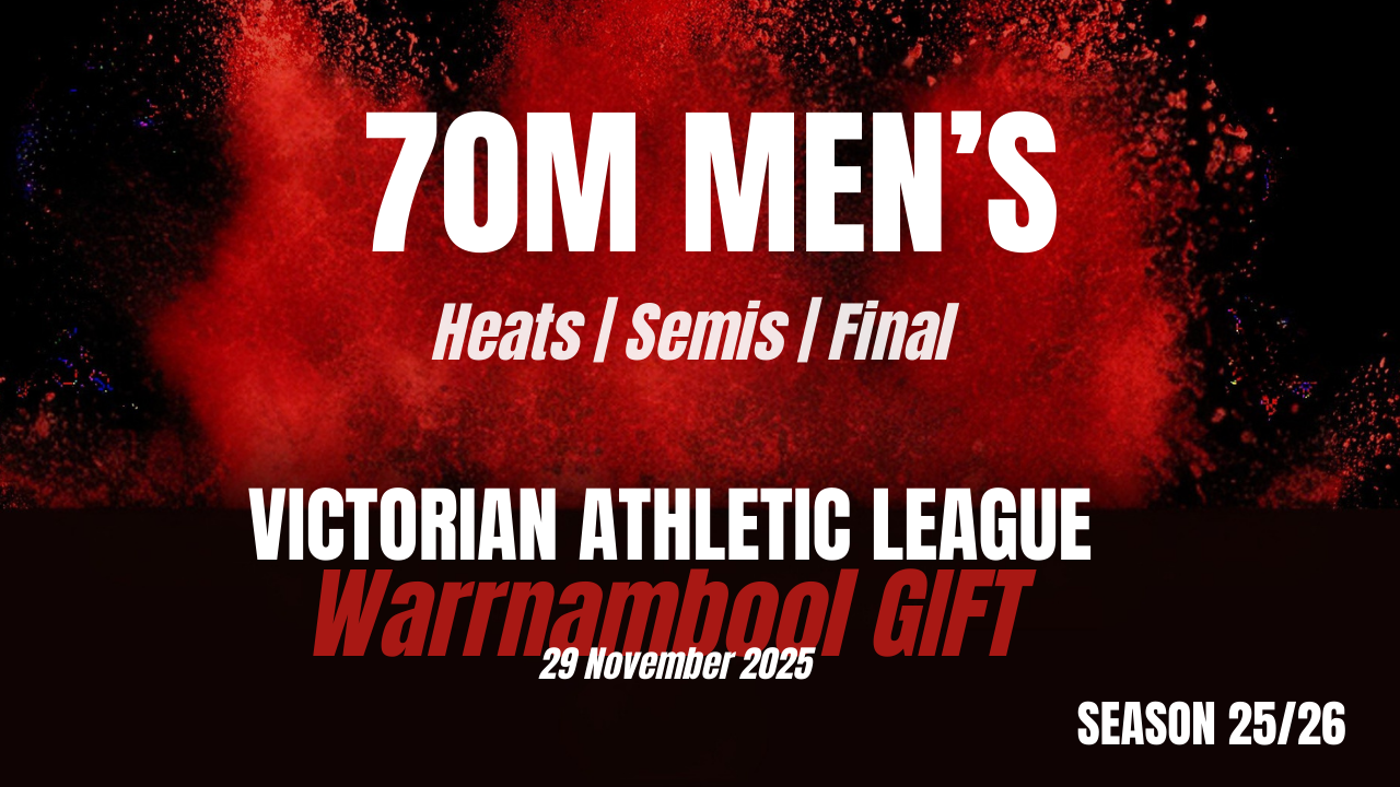 Warrnambool Gift - 70M Men's Semi Finals