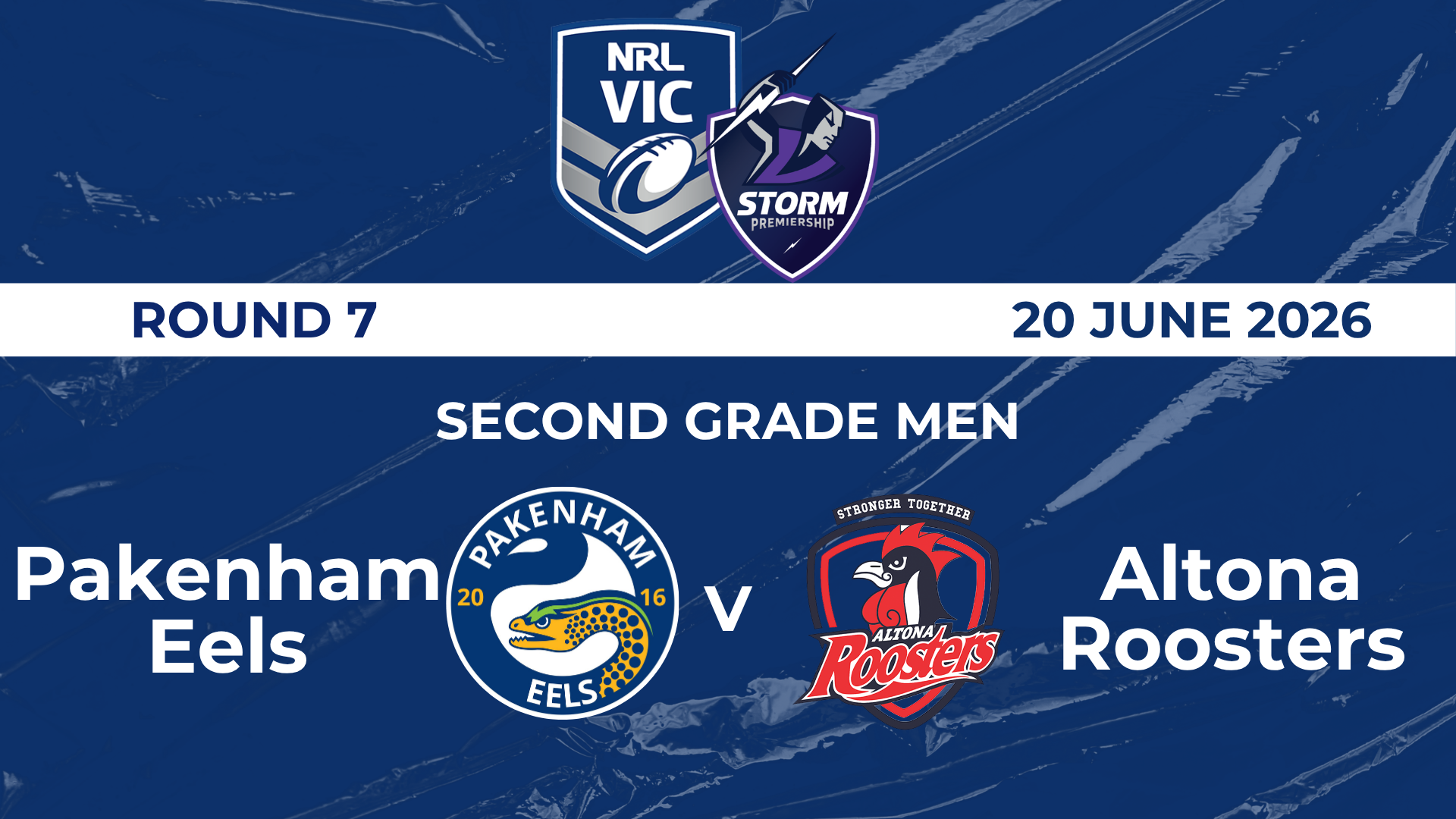 H1 2026 RD7 Second Grade Men - Pakenham Eels vs. Altona Roosters