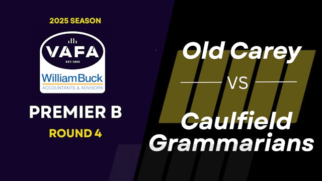 RD4 PREM B Old Carey vs.Caulfield Gra...