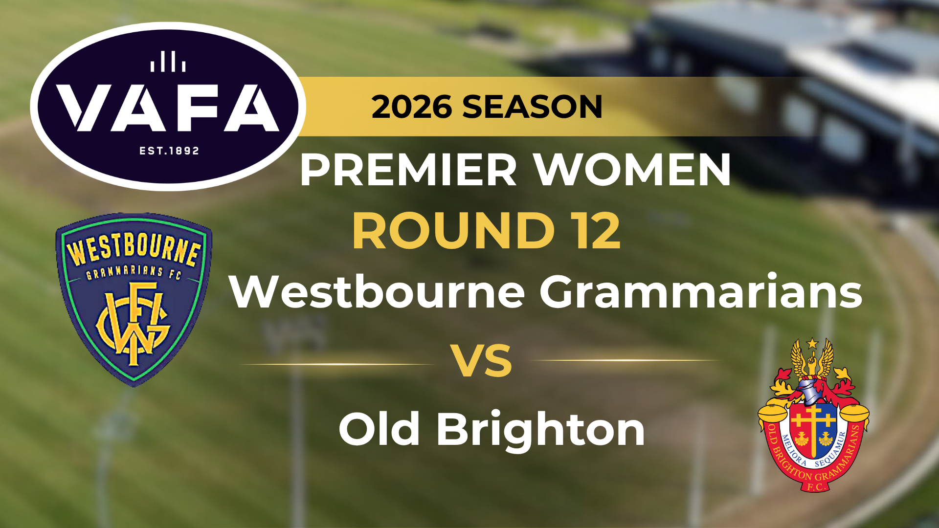 VAFA 2026 R12 PREM Women's Westbourne Grammarians V Old Brighton