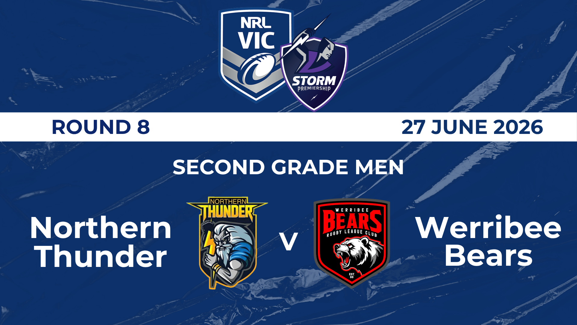 H2 RD8 Second Grade Men Northern Thunder V Werribee Bears