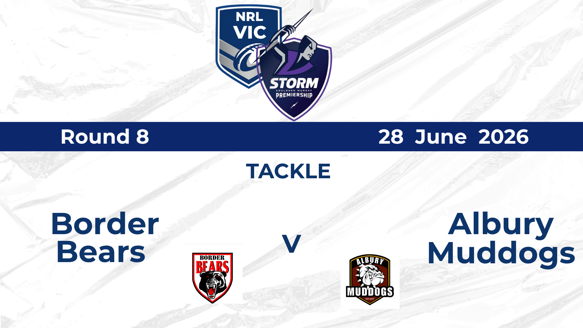 H1 2026 Round 8 TACKLE - Mens Bears vs Muddogs
