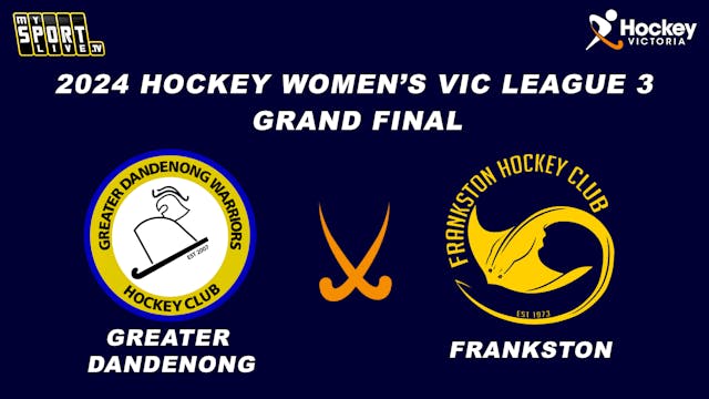 2024 HV Women's Vic League 3 Grand Fi...