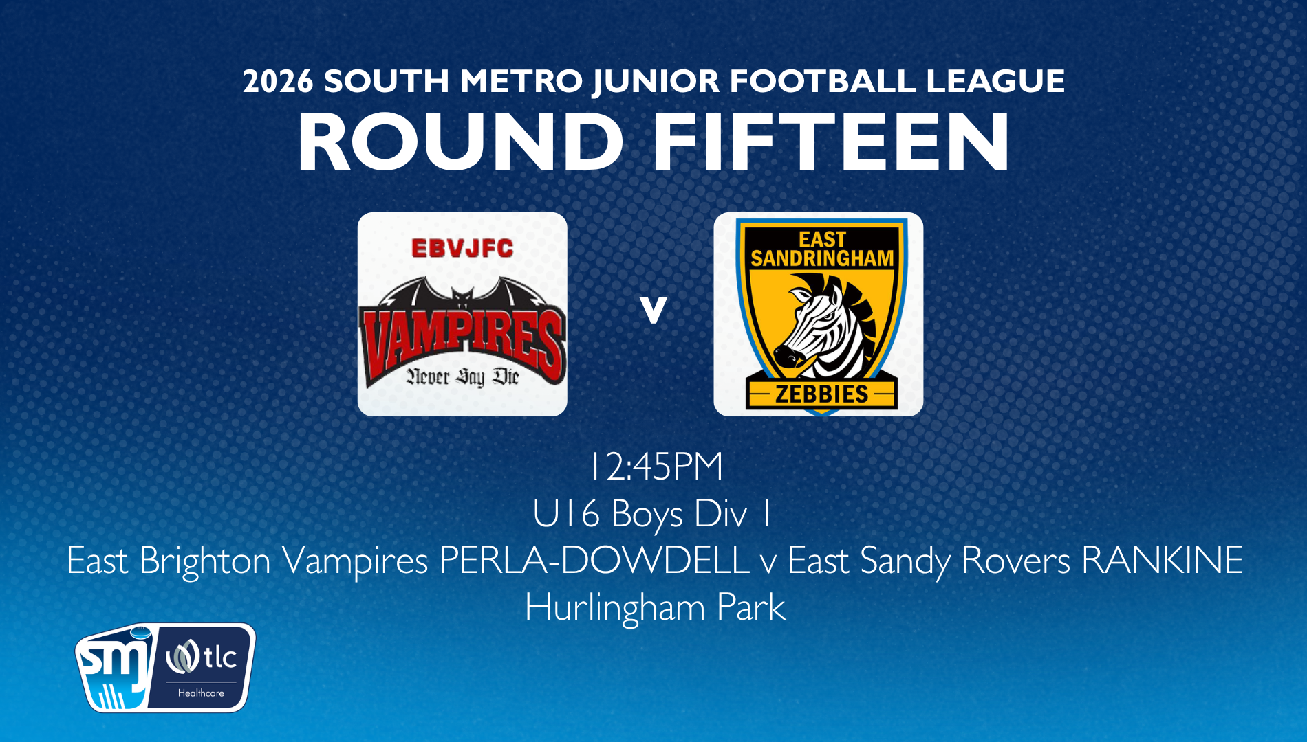 SMJFL R15: U16 Boys Div 1 East Brighton Vampires v East Sandy Rovers