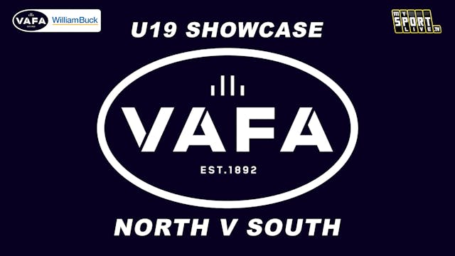 VAFA U19 SHOWCASE - North v South Hig...