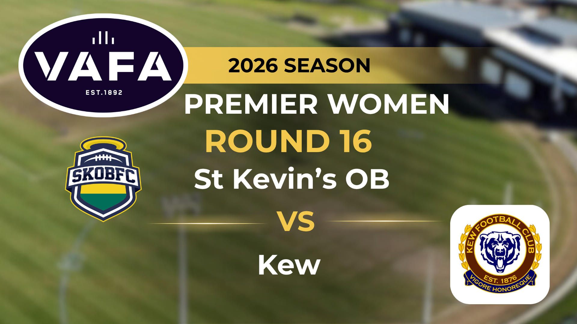 VAFA 2026 R16 PREM Women's St. Kevin's OB V Kew