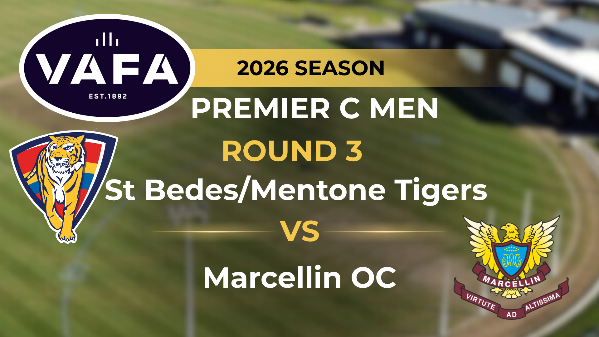 VAFA 2026 R3 PREM C Men’s St BedesMentone Tigers V Marcellin OC