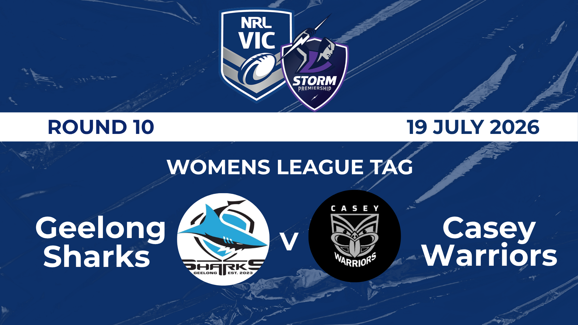 H1 2026 R10 Womens League Tag Geelong Sharks vs. Casey Warriors