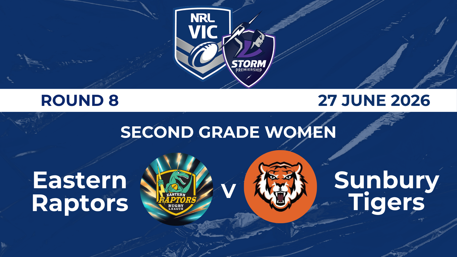 H2 2026 R8 Second Grade Women Eastern Raptors V Sunbury Tigers