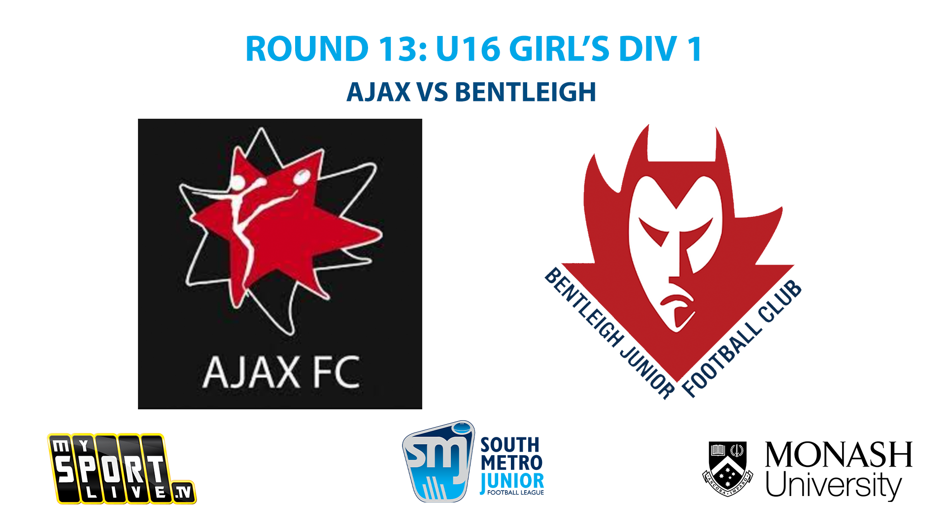 SMJFL R13: U16 Girls Div 1 AJAX vs Bentleigh