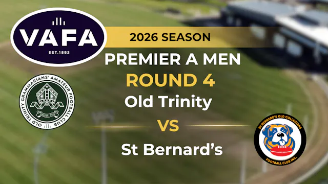 VAFA 2026 R4 PREM A Men’s Old Trinity...