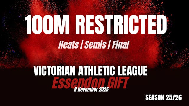 Essendon 100m Restricted Combined Hea...