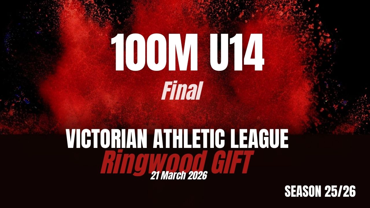 Ringwood Gift - 100m U14 - Final
