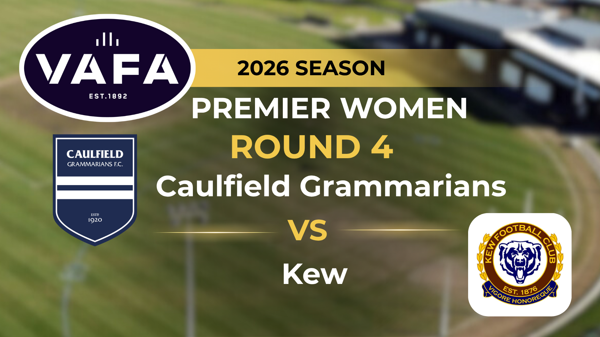 VAFA 2026 R4 PREM Women's Caulfield Grammarians V Kew