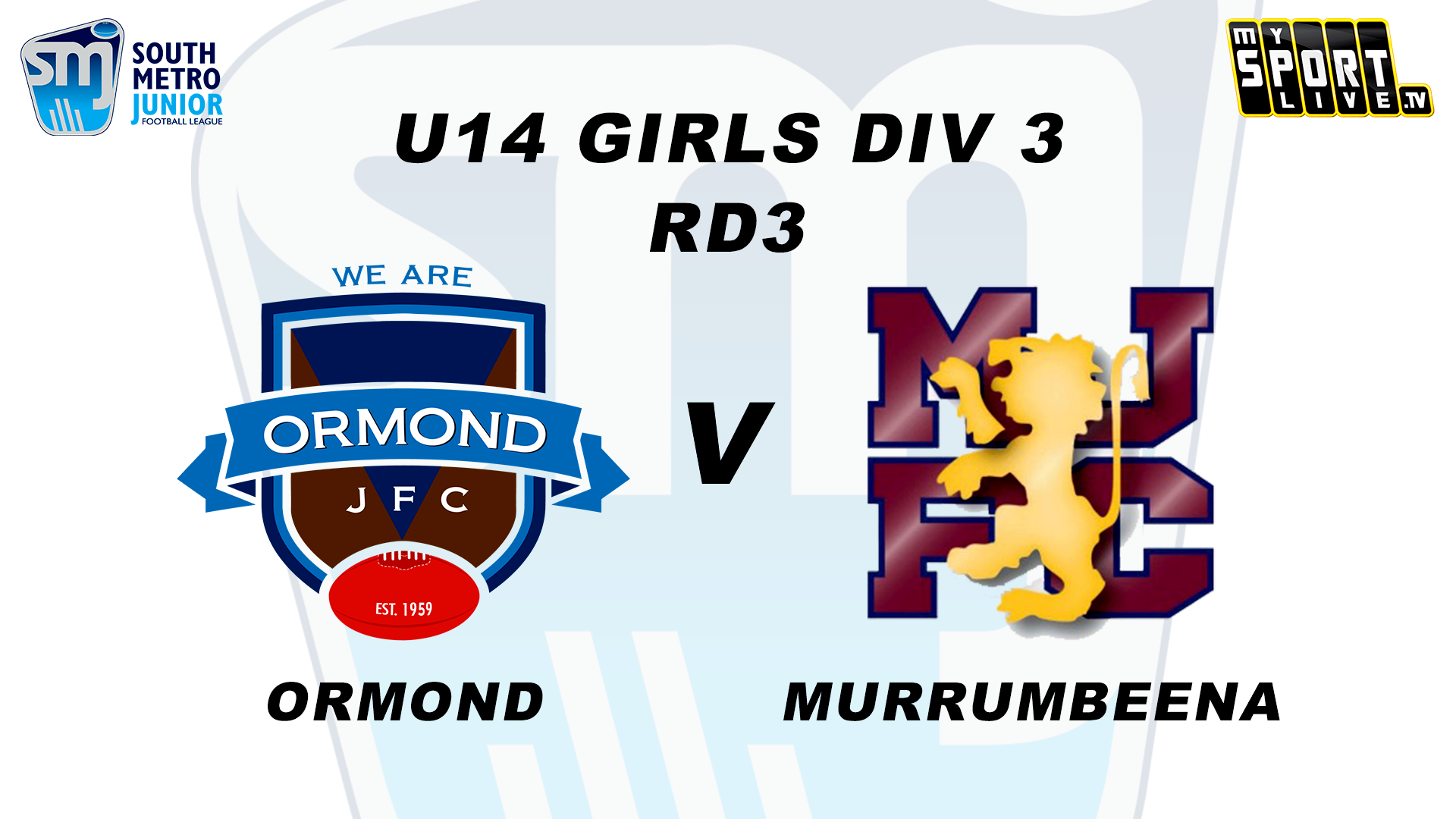 2024 SMJFL RD3 U14 Girls Div 3 Ormond v Murrumbeena