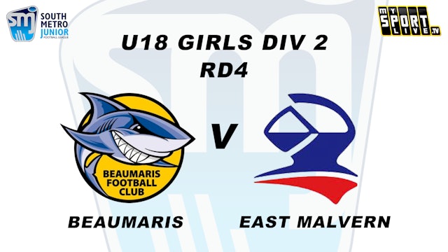 2024 SMJFL RD4 U18 Girls Div 2 Beaumaris v East Malvern