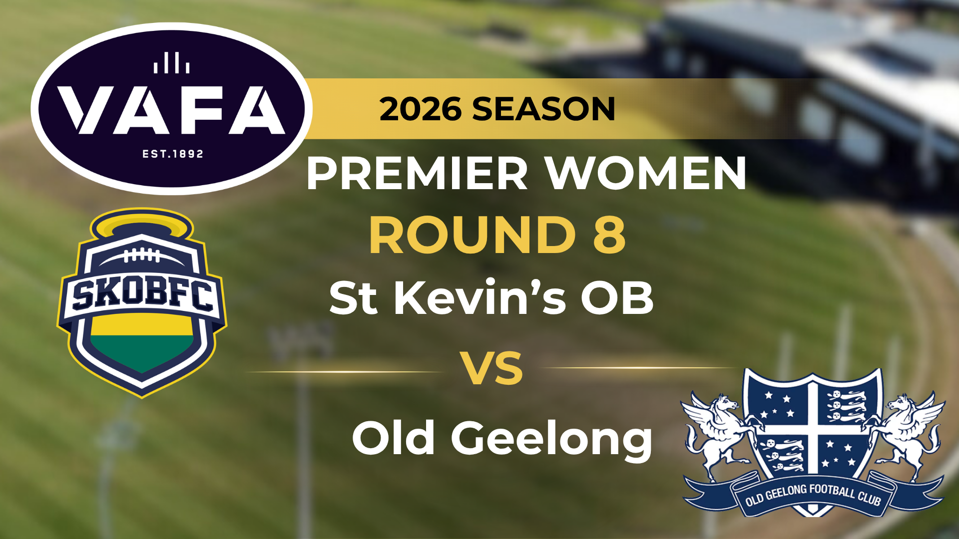 VAFA 2026 R8 PREM Women’s St. Kevin's OB V Old Geelong