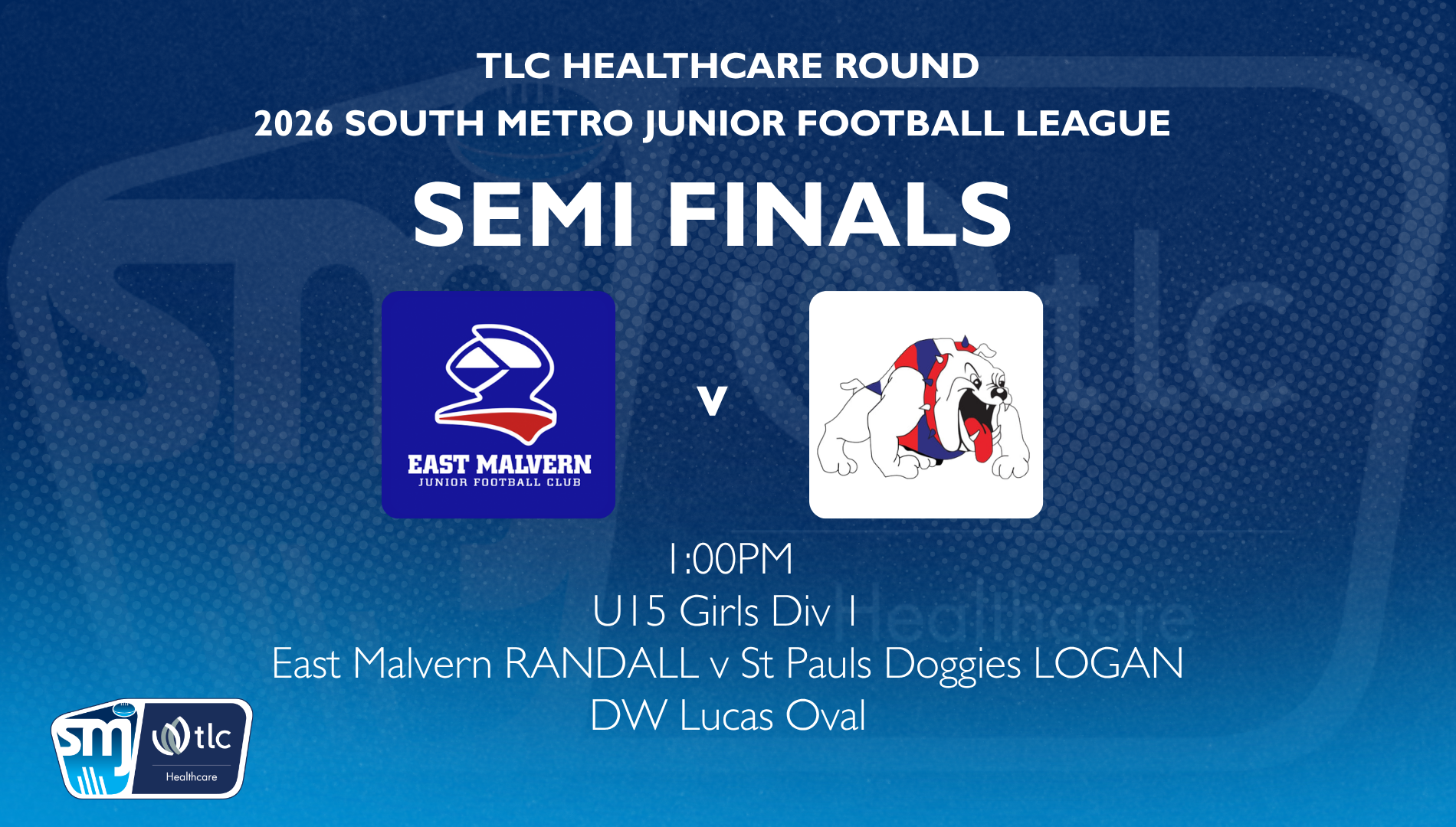 SMJFL SF: U15 Girls Div 1 - East Malvern  v St Pauls