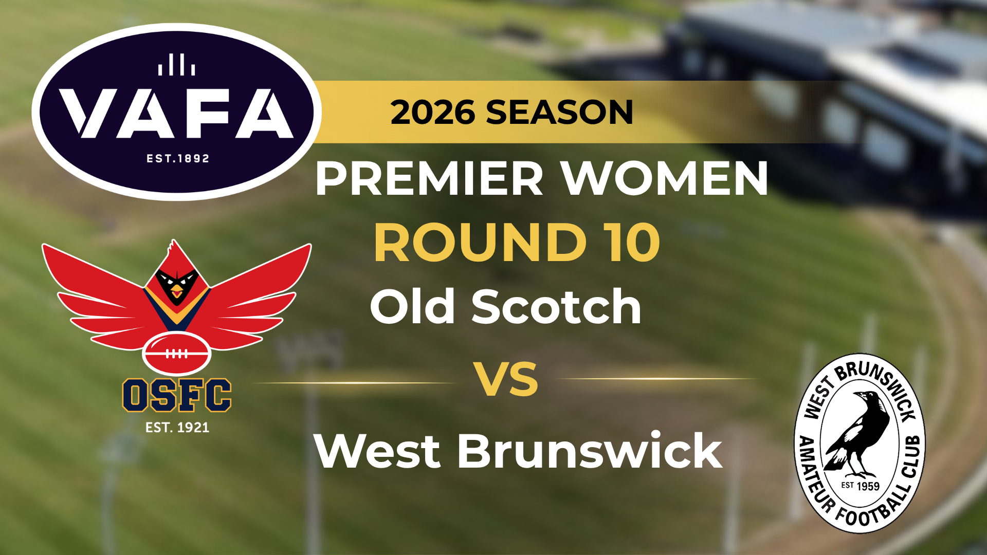 VAFA 2026 R10 PREM Women's Old Scotch V West Brunswick
