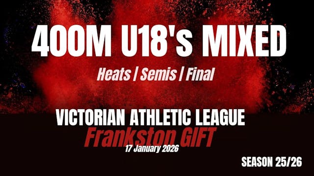 Frankston Gift - 400m U18 - Heats