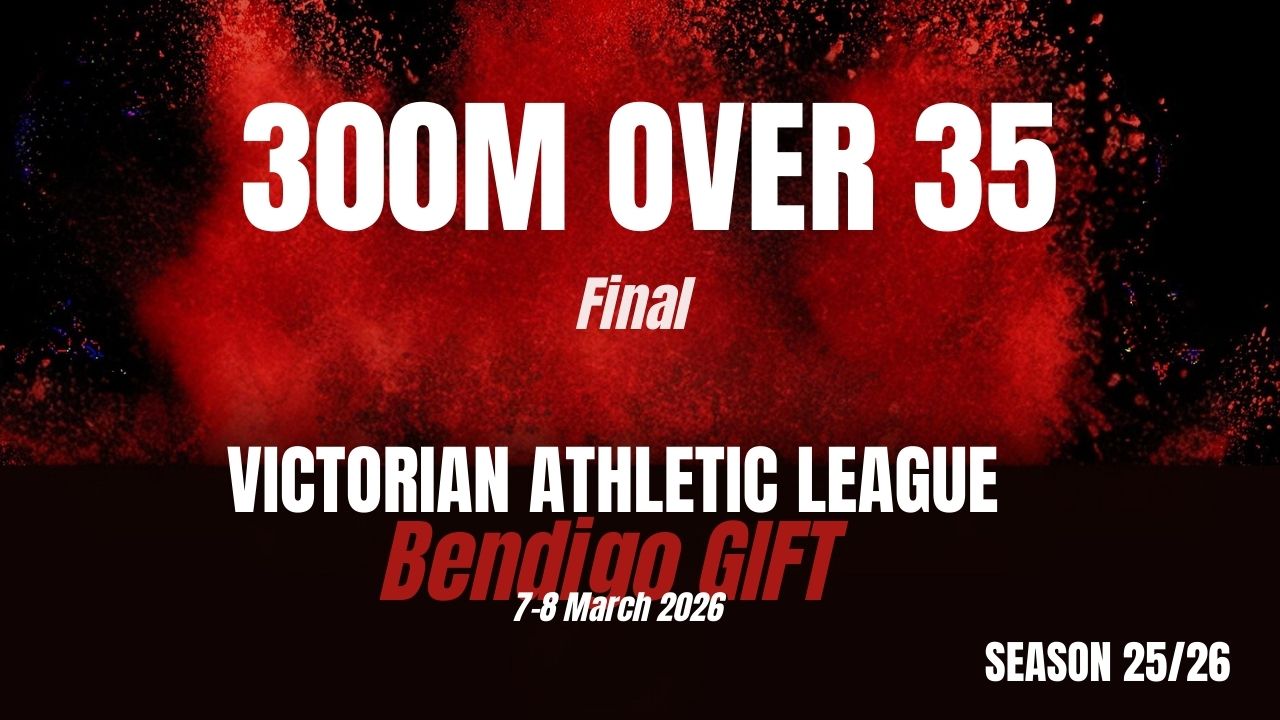 Bendigo Gift D2 - 300M Over 35s - Finals