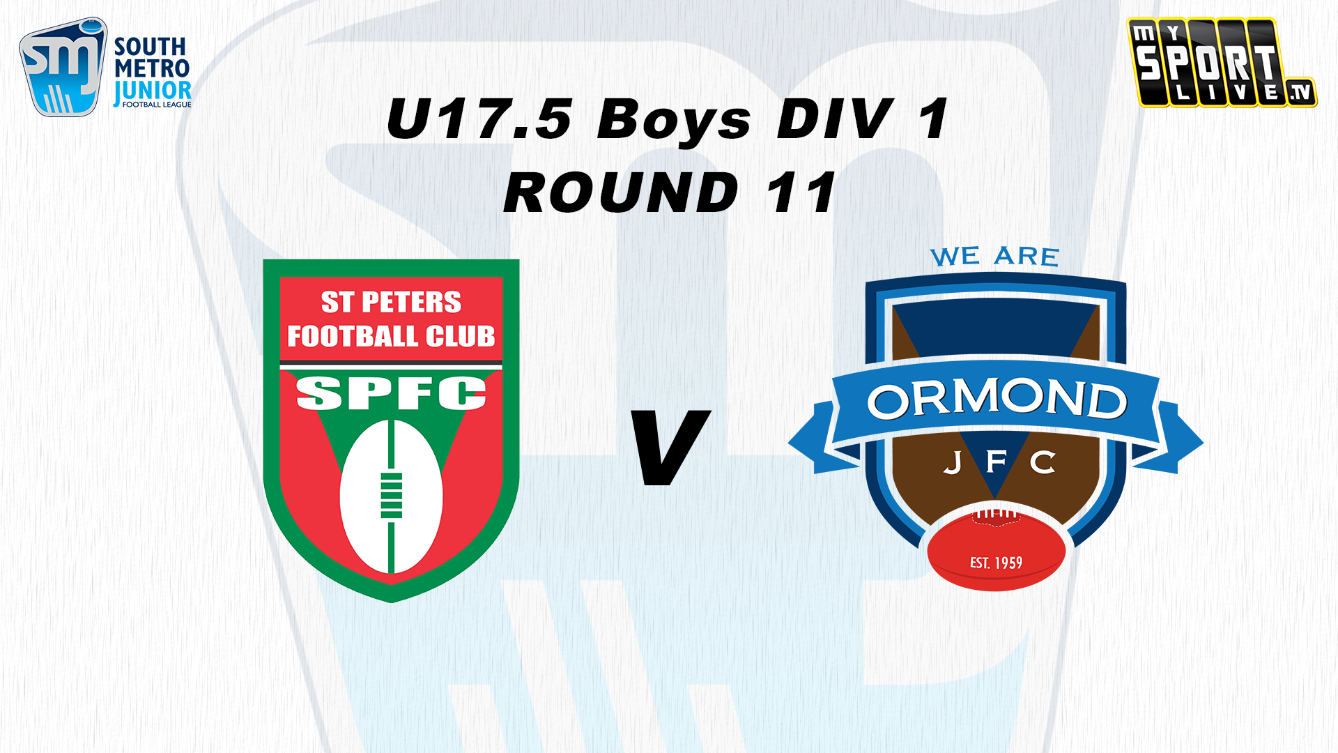 2025 SMJFL RD11 U17.5 Boys Div 1 St Peters vs. Ormond 
