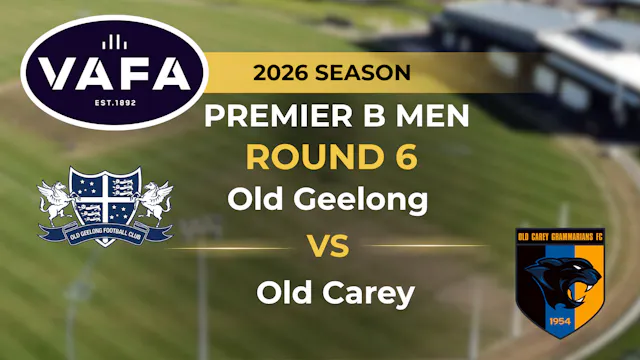 VAFA 2026 R6 PREM B Men’s Old Geelong...